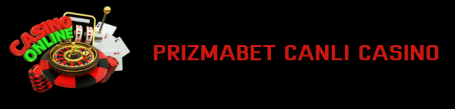 Prizmabet Canlı Casino